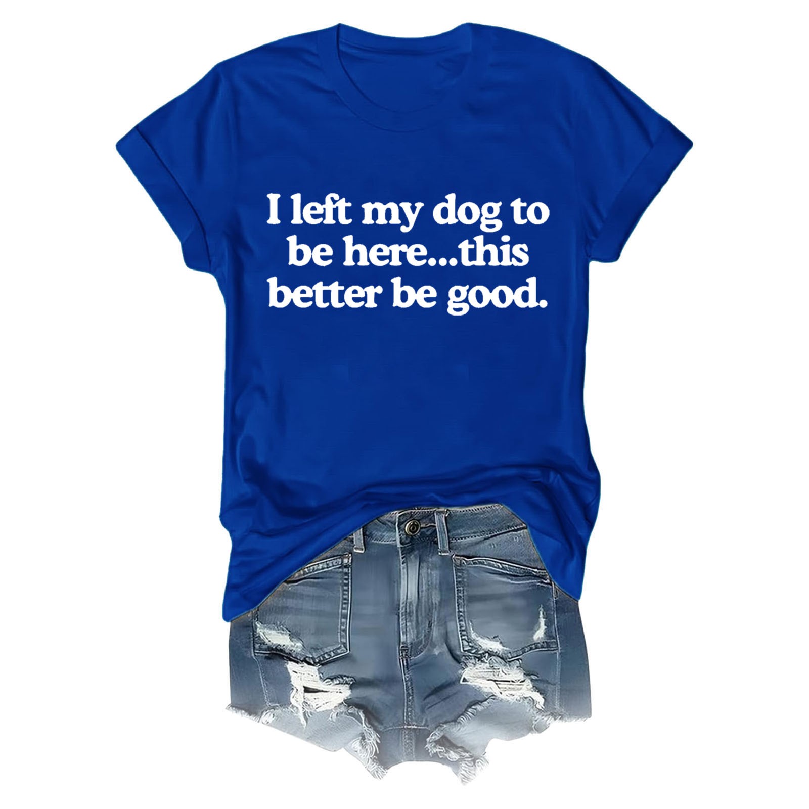 thumbnail image 4 of Camiseta divertida para mujer, estampado «I Left My Dog To Be Here» (Dejé a mi perro para estar aquí), cuello redondo, manga corta, top informal de verano con diseño humorístico., 4 of 4